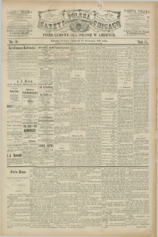 Gazeta Polska w Chicago : pismo ludowe dla Polonii w Ameryce. R.15, nr 16 (21 kwietnia 1887)