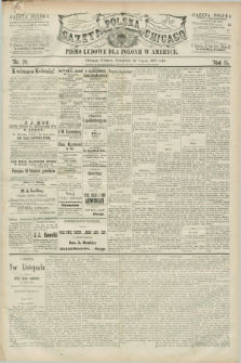 Gazeta Polska w Chicago : pismo ludowe dla Polonii w Ameryce. R.15, nr 28 (14 lipca 1887)