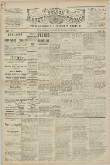 Gazeta Polska w Chicago : pismo ludowe dla Polonii w Ameryce. R.15, nr 47 (24 listopada 1887)
