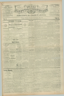 Gazeta Polska w Chicago : pismo ludowe dla Polonii w Ameryce. R.17, nr 6 (7 lutego 1889)