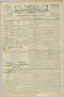 Gazeta Polska w Chicago : pismo ludowe dla Polonii w Ameryce. R.17, nr 8 (21 lutego 1889)