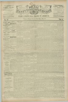 Gazeta Polska w Chicago : pismo ludowe dla Polonii w Ameryce. R.18, nr 22 (29 maja 1890)