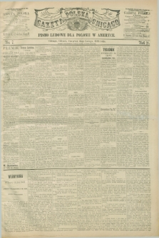 Gazeta Polska w Chicago : pismo ludowe dla Polonii w Ameryce. R.21, No. 7 (16 lutego 1893)