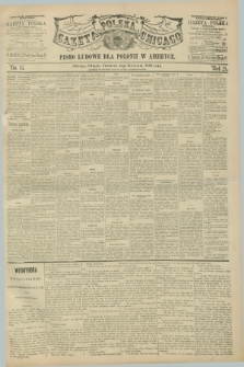 Gazeta Polska w Chicago : pismo ludowe dla Polonii w Ameryce. R.21, No. 15 (13 kwietnia 1893)