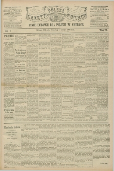 Gazeta Polska w Chicago : pismo ludowe dla Polonii w Ameryce. R.23, No. 7 (14 lutego 1895)