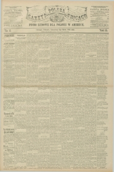 Gazeta Polska w Chicago : pismo ludowe dla Polonii w Ameryce. R.23, No. 12 (21 marca 1895)