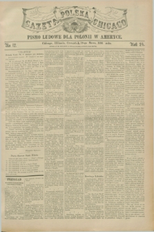 Gazeta Polska w Chicago : pismo ludowe dla Polonii w Ameryce. R.24, No. 12 (19 marca 1896)