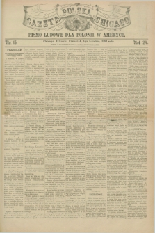 Gazeta Polska w Chicago : pismo ludowe dla Polonii w Ameryce. R.24, No. 15 (9 kwietnia 1896)