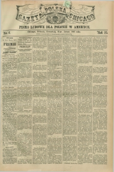 Gazeta Polska w Chicago : pismo ludowe dla Polonii w Ameryce. R.25, No. 6 (11 lutego 1897)