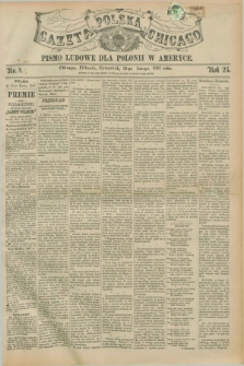 Gazeta Polska w Chicago : pismo ludowe dla Polonii w Ameryce. R.25, No. 8 (25 lutego 1897)