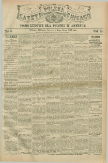 Gazeta Polska w Chicago : pismo ludowe dla Polonii w Ameryce. R.25, No. 11 (18 marca 1897)