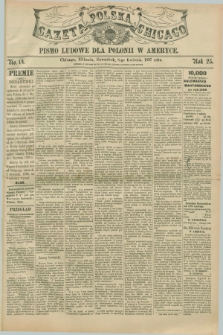 Gazeta Polska w Chicago : pismo ludowe dla Polonii w Ameryce. R.25, No. 14 (8 kwietnia 1897)