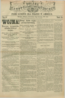 Gazeta Polska w Chicago : pismo ludowe dla Polonii w Ameryce. R.25, No. 16 (22 kwietnia 1897)