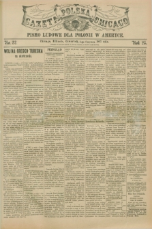 Gazeta Polska w Chicago : pismo ludowe dla Polonii w Ameryce. R.25, No. 22 (3 czerwca 1897)