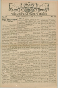 Gazeta Polska w Chicago : pismo ludowe dla Polonii w Ameryce. R.25, No. 24 (17 czerwca 1897)