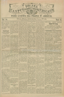 Gazeta Polska w Chicago : pismo ludowe dla Polonii w Ameryce. R.25, No. 28 (15 lipca 1897)