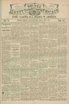 Gazeta Polska w Chicago : pismo ludowe dla Polonii w Ameryce. R.26, No. 10 (10 marca 1898)
