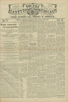 Gazeta Polska w Chicago : pismo ludowe dla Polonii w Ameryce. R.26, No. 24 (16 czerwca 1898)