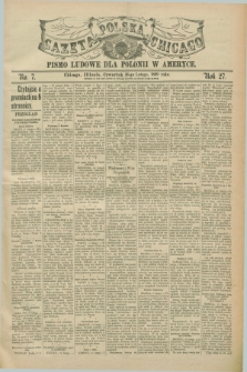 Gazeta Polska w Chicago : pismo ludowe dla Polonii w Ameryce. R.27, No. 7 (16 lutego 1899)