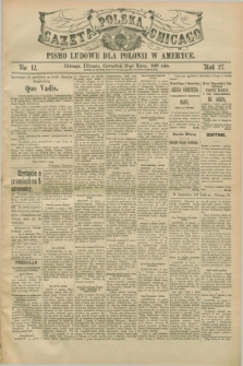 Gazeta Polska w Chicago : pismo ludowe dla Polonii w Ameryce. R.27, No. 12 (23 marca 1899)