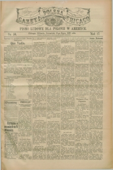 Gazeta Polska w Chicago : pismo ludowe dla Polonii w Ameryce. R.27, No. 30 (27 lipca 1899)