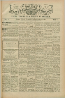 Gazeta Polska w Chicago : pismo ludowe dla Polonii w Ameryce. R.27, No. 41 (12 października 1899)