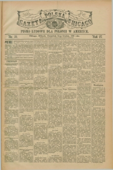 Gazeta Polska w Chicago : pismo ludowe dla Polonii w Ameryce. R.27, No. 50 (14 grudnia 1899)