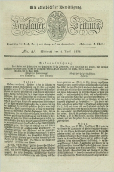 Breslauer Zeitung : mit allerhöchster Bewilligung. 1832, Nro. 81 (4 April) + dod.