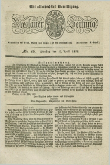 Breslauer Zeitung : mit allerhöchster Bewilligung. 1832, Nro. 86 (10 April) + dod.
