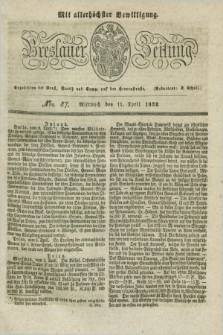 Breslauer Zeitung : mit allerhöchster Bewilligung. 1832, Nro. 87 (11 April) + dod.