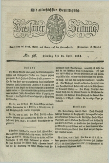 Breslauer Zeitung : mit allerhöchster Bewilligung. 1832, Nro. 96 (24 April) + dod.