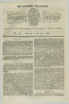 Breslauer Zeitung : mit allerhöchster Bewilligung. 1832, Nro. 97 (25 April) + dod.