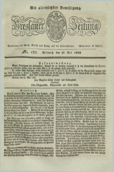 Breslauer Zeitung : mit allerhöchster Bewilligung. 1832, Nro. 120 (23 Mai) + dod.