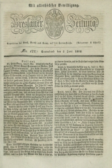 Breslauer Zeitung : mit allerhöchster Bewilligung. 1832, Nro. 128 (2 Juni) + dod.
