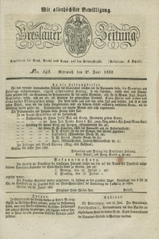 Breslauer Zeitung : mit allerhöchster Bewilligung. 1832, Nro. 148 (27 Juni) + dod.