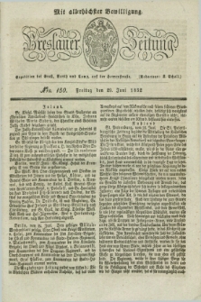 Breslauer Zeitung : mit allerhöchster Bewilligung. 1832, Nro. 150 (29 Juni) + dod.