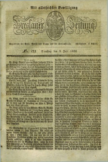 Breslauer Zeitung : mit allerhöchster Bewilligung. 1832, Nro. 153 (3 Juli) + dod.