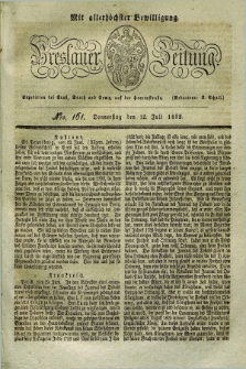 Breslauer Zeitung : mit allerhöchster Bewilligung. 1832, Nro. 161 (12 Juli) + dod.
