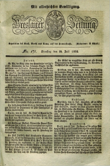 Breslauer Zeitung : mit allerhöchster Bewilligung. 1832, Nro. 171 (24 Juli) + dod.