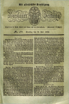 Breslauer Zeitung : mit allerhöchster Bewilligung. 1832, Nro. 177 (31 Juli) + dod.