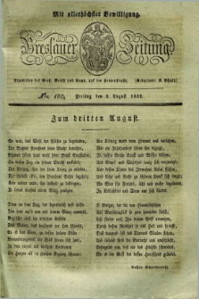 Breslauer Zeitung : mit allerhöchster Bewilligung. 1832, Nro. 180 (3 August) + dod.