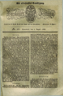 Breslauer Zeitung : mit allerhöchster Bewilligung. 1832, Nro. 181 (4 August) + dod.