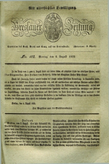 Breslauer Zeitung : mit allerhöchster Bewilligung. 1832, Nro. 182 (6 August) + dod.