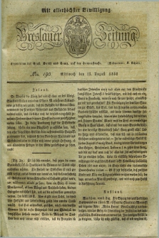 Breslauer Zeitung : mit allerhöchster Bewilligung. 1832, Nro. 190 (15 August) + dod.