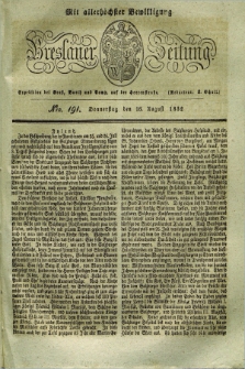 Breslauer Zeitung : mit allerhöchster Bewilligung. 1832, Nro. 191 (16 August) + dod.