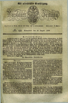 Breslauer Zeitung : mit allerhöchster Bewilligung. 1832, Nro. 193 (18 August) + dod.
