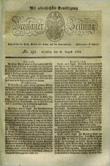 Breslauer Zeitung : mit allerhöchster Bewilligung. 1832, Nro. 195 (21 August) + dod.