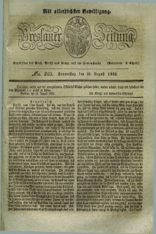 Breslauer Zeitung : mit allerhöchster Bewilligung. 1832, Nro. 203 (30 August) + dod.