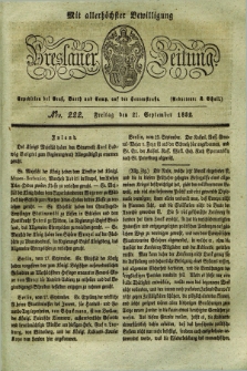 Breslauer Zeitung : mit allerhöchster Bewilligung. 1832, Nro. 222 (21 September) + dod.