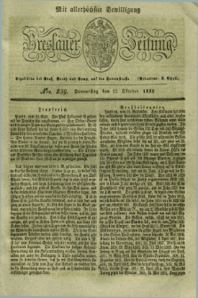 Breslauer Zeitung : mit allerhöchster Bewilligung. 1832, Nro. 239 (11 Oktober) + dod.